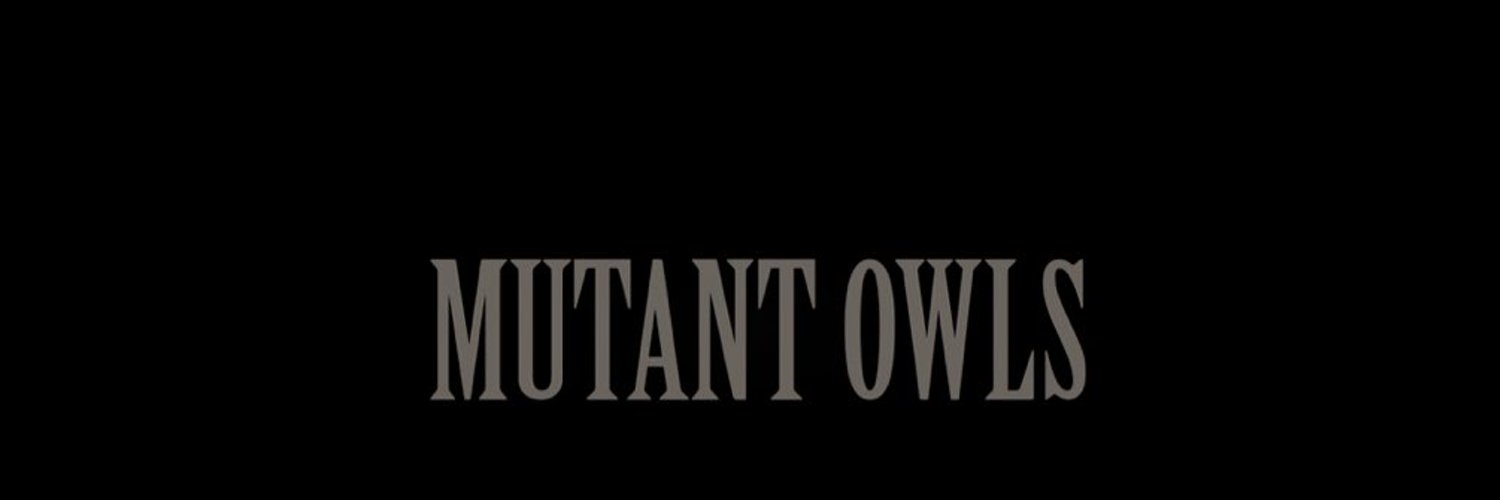 Mutant Owls GTD